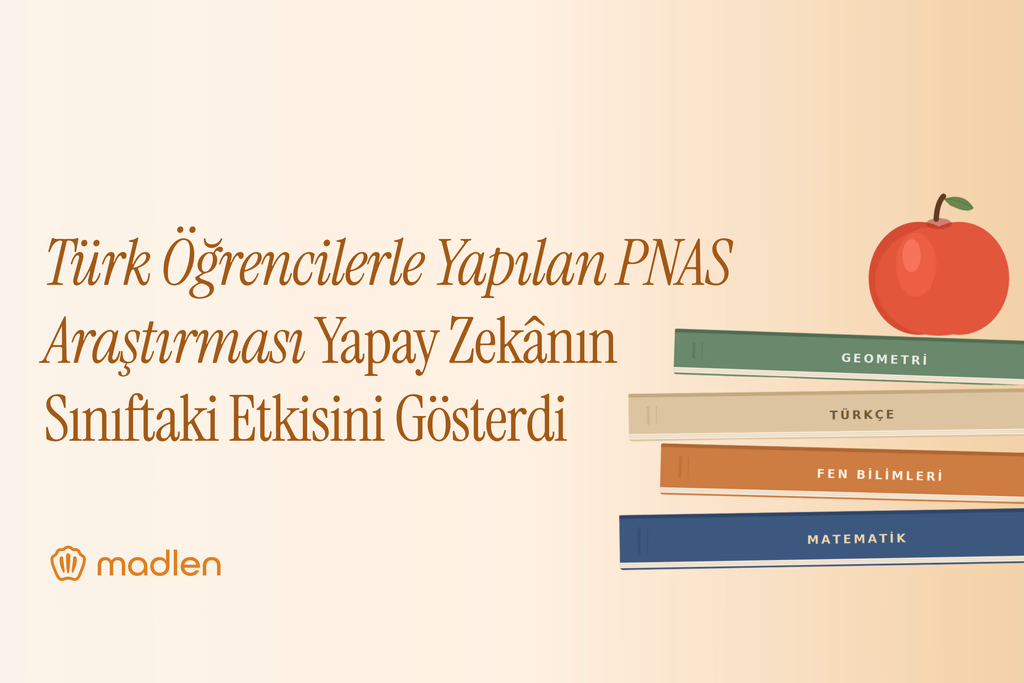 Türk Öğrencilerle Yapılan PNAS Araştırması Yapay Zekanın Sınıftaki Etkisini Gösterdi